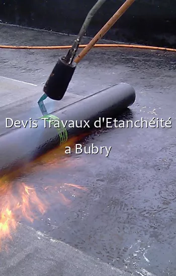 Devis Travaux d'Etanchéité a Bubry