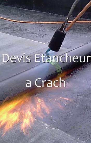 Devis Etancheur a Crach