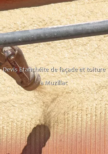 Devis Etanchéite de façade et toiture a Muzillac